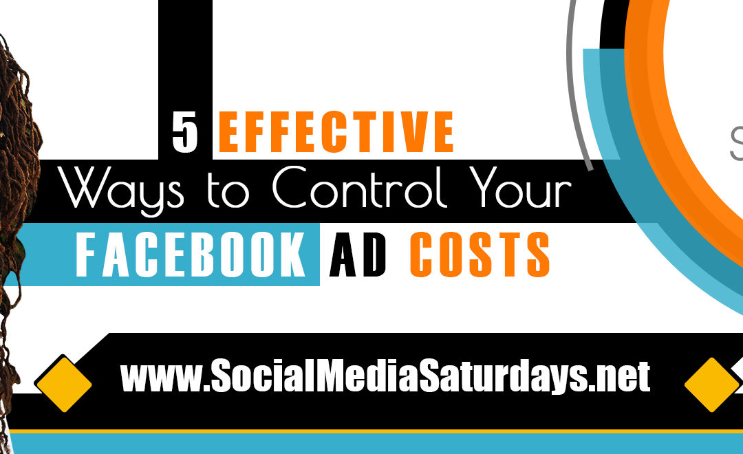 Facebook Ads ~ Control Costs